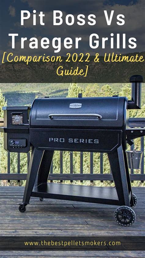 Pit Boss vs Traeger Grills [Comparison & Ultimate Guide] | Traeger, Pit ...