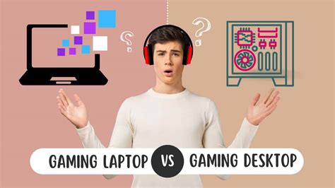 Gaming Laptop Vs Desktop - What's Better For You? - GamingINI