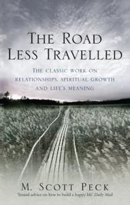 The Road Less Traveled Book Summary, by M. Scott Peck - Allen Cheng