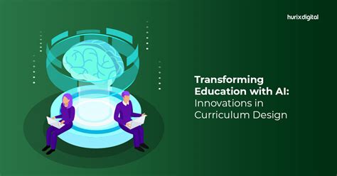 Transforming Education with AI: Innovations in Curriculum Design