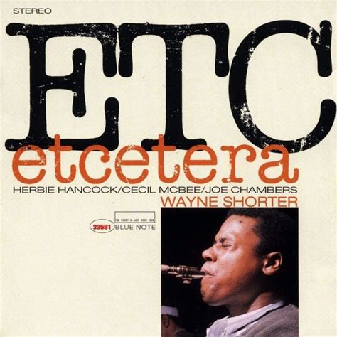 Wayne Shorter - Et Cetera Lyrics and Tracklist | Genius