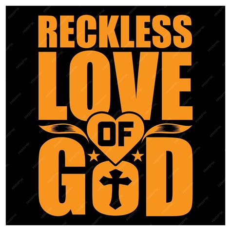 Premium Vector | Reckless love of god, jesus, and bible verse religious ...