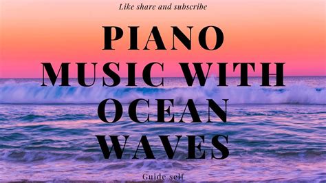 Soft Piano Music with Ocean Waves | Relaxation | Sleep | Study | Spa ...