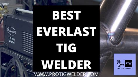 [Top 5] Everlast Tig Welder Reviews (Good or Average) 2024