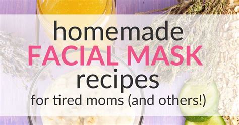 9 Easy Facial Mask Recipes for Instant Glow and Freshness