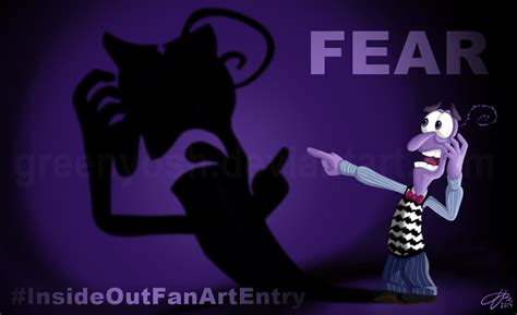 FEAR - Inside Out by GreenYosh on DeviantArt