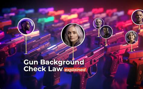 Gun Background Check Law explained