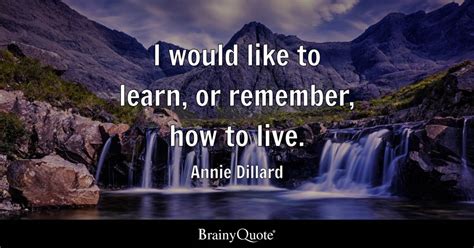 Top 10 Annie Dillard Quotes - BrainyQuote