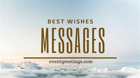 Best Wishes Messages – Good Luck Quotes – Events Greetings