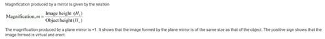 the magnification produced by a plane mirror is +1 what does its mean ...