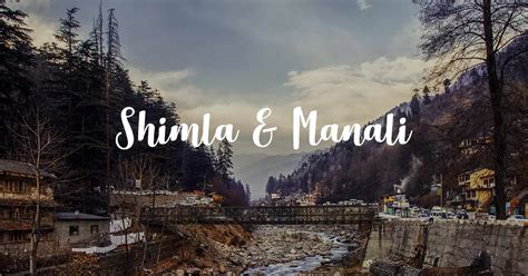 Book Shimla, Kullu, Manali, Solang Valley, Himachal Pradesh tour ...