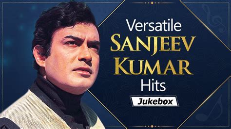 Top 15 Hits Of Sanjeev Kumar | Remebering Sanjeev Kumar | Superhit ...