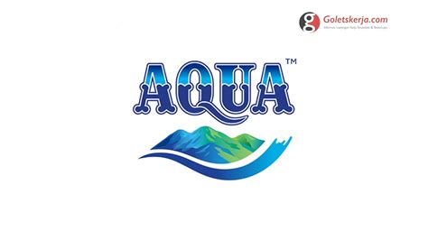 Lowongan Kerja Danone AQUA (Aqua Group) - Goletskerja.com