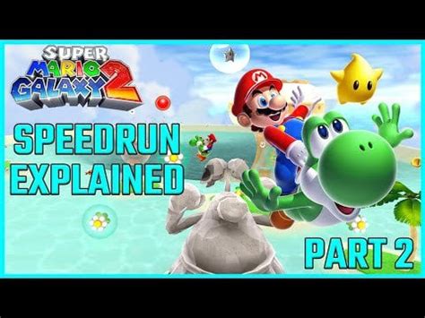 Super Mario Galaxy 2 speedrun explained : r/speedrun