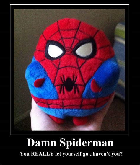 Fat Spiderman Meme by PurfectPrincessGirl on DeviantArt