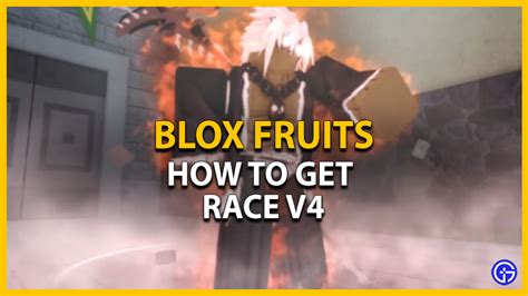 How To Get Race V4 In Blox Fruits - Gamer Tweak