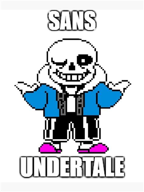 "Sans Undertale Funny Meme" Photographic Print for Sale by 21JPearl ...