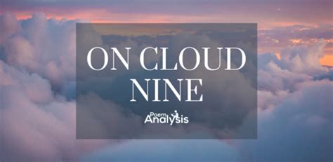 'On cloud nine' meaning | Poem Analysis