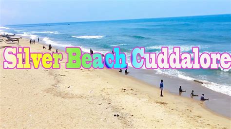 Silver Beach [ Cuddalore, Tamil Nadu, India ] - YouTube