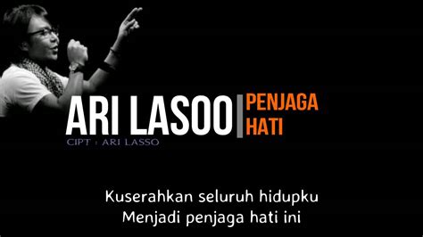 Ari Lasso Penjaga Hati Lirik - Stafabandmp3