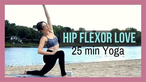 30 min Hip Flexor Stretch Yoga - Vinyasa Yoga for Your Hips & Psoas ...