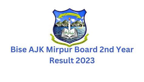 Bise AJK Mirpur Board 2nd Year Result 2023