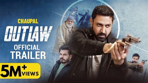 OUTLAW (Trailer) | Gippy Grewal | Prince Kanwaljit | Yograj Singh ...