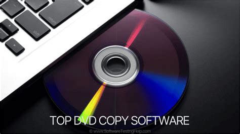 Top 10 BEST DVD Copy Software [DVD Copiers For 2023]