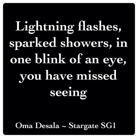 Oma Desala ~ Stargate SG1 | Stargate, Advice quotes, Stargate sg1