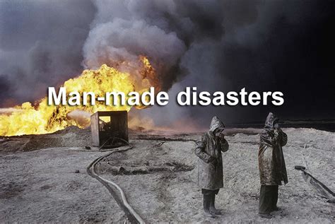 15 man-made disasters