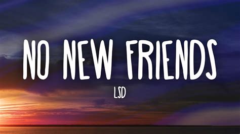 No New Friends Lyrics