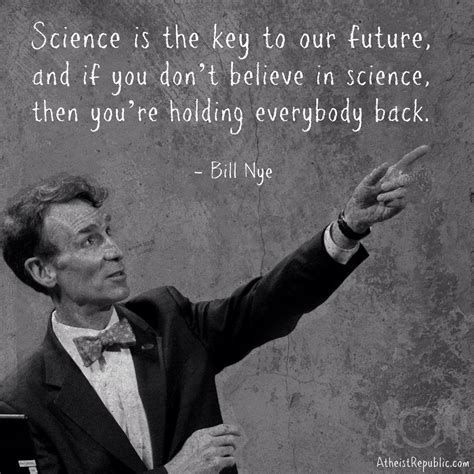 Bill Nye Quotes On God. QuotesGram