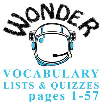 WONDER Vocabulary List and Quiz (15 words, pgs 1-57) Palacio R.J.