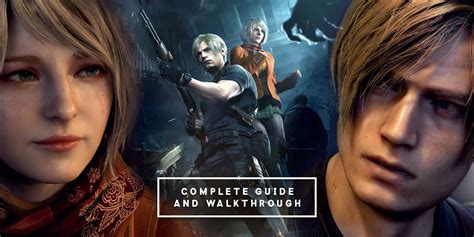 Resident Evil 4 Remake: Complete Guide & Walkthrough