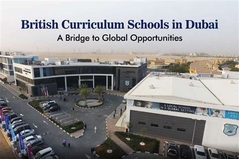 British Curriculum Schools in Dubai: A Bridge to Global Opportunities