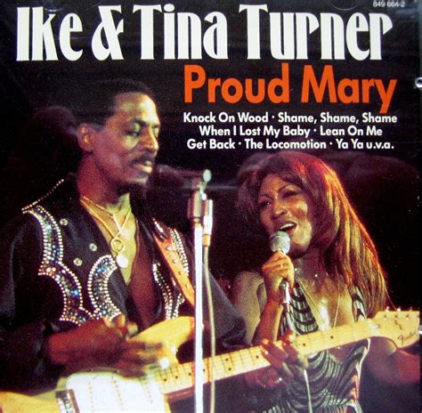 Proud Mary: Best of Turner/ Ike / Tina: Turner, Ike &. Tina: Amazon.fr ...