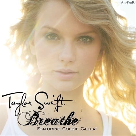 Taylor Swift - Breathe [My FanMade Single Cover] - Anichu90 Fan Art ...