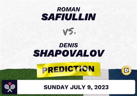 Roman Safiullin vs. Denis Shapovalov Prediction - Wimbledon 2023