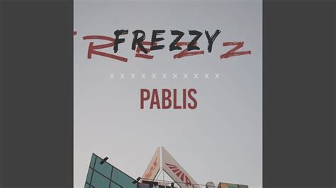 FREZZY - YouTube Music