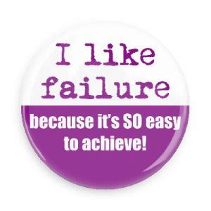 Failure Quotes Funny. QuotesGram