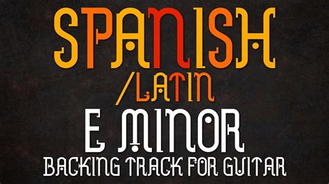 E Harmonic Minor Spanish/Latin Backing Track Chords - Chordify