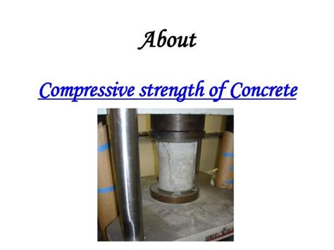 Compressive strength of the concrete