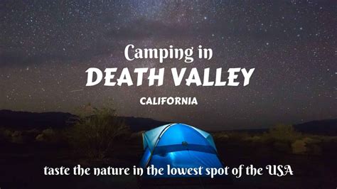 Camping in Death Valley- taste the nature in the lowest spot of the USA