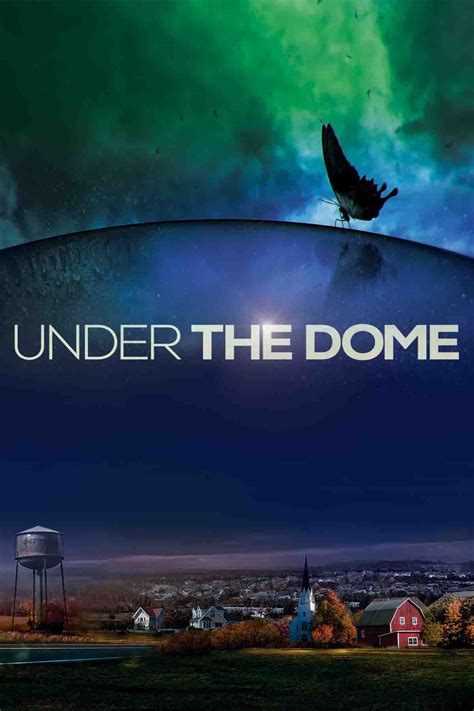 Under the Dome - Where to Watch and Stream - TV Guide