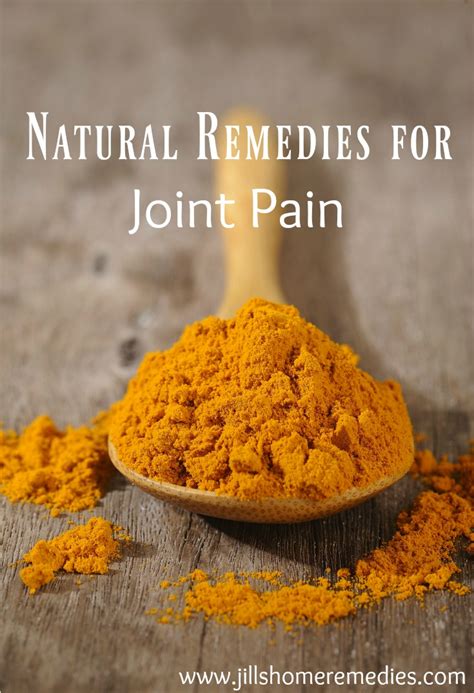 Natural Home Remedies for Joint Pain - Jill's Home Remedies