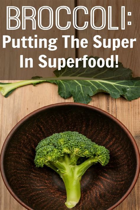 Broccoli: Putting The Super In Superfood - HealthPositiveInfo