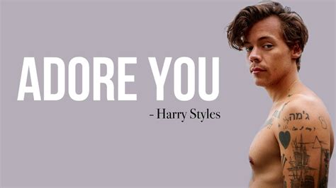 Harry Styles - Adore You [Full HD] lyrics Acordes - Chordify