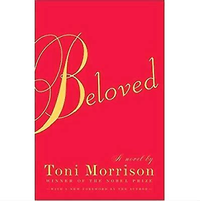 Beloved by Toni Morrison