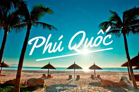 5 bãi biển đẹp nhiều người mê ở Phú Quốc - Nhà Mường