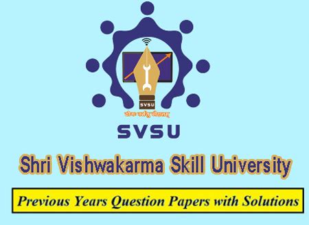 Shri Vishwakarma Skill University Previous Question Papers Download